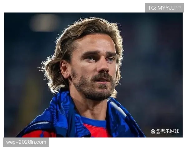 格列兹曼与登贝莱的进攻效率差异及其战术角色解析